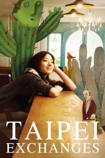 Movie poster for Taipei Exchanges