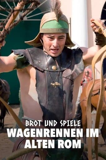 Movie poster for Brot und Spiele – Wagenrennen im alten Rom