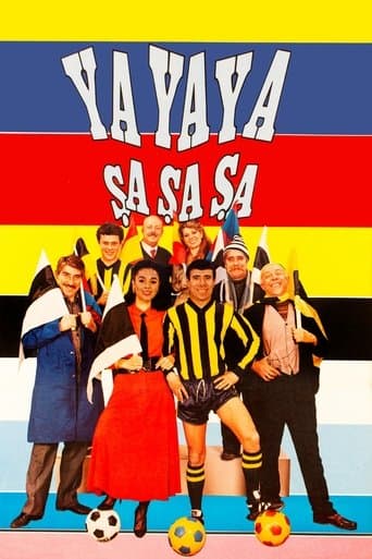 Movie poster for Ya Ya Ya Şa Şa Şa