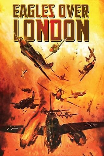 Movie poster for Eagles Over London