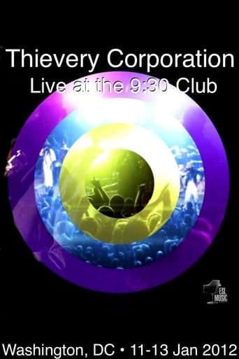 Movie poster for Thievery Corporation Live @ the 9:30 Club