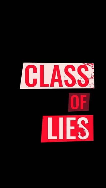 Movie poster for Class of Lies