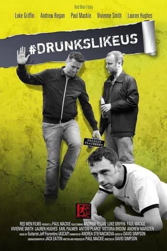 Movie poster for #DrunksLikeUs