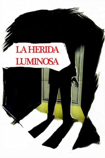 Movie poster for La herida luminosa