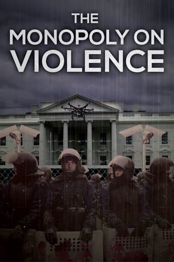 Movie poster for The Monopoly on Violence