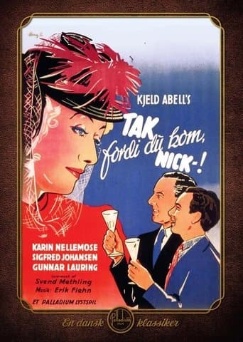 Movie poster for Tak fordi du kom, Nick
