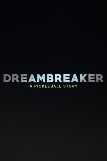 Movie poster for Dreambreaker: A Pickleball Story