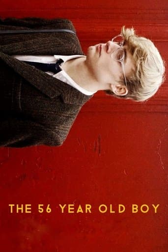 Movie poster for The 56 Year Old Boy