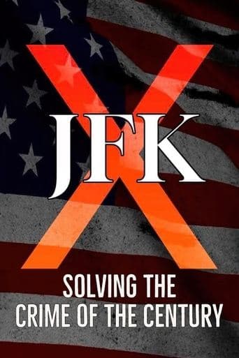 Movie poster for JFK X: Solving the Crime of the Century