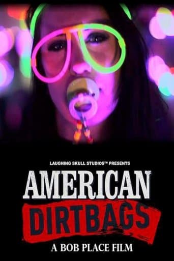 Movie poster for American Dirtbags