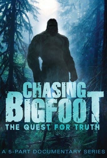 Movie poster for Chasing Bigfoot: The Quest For Truth