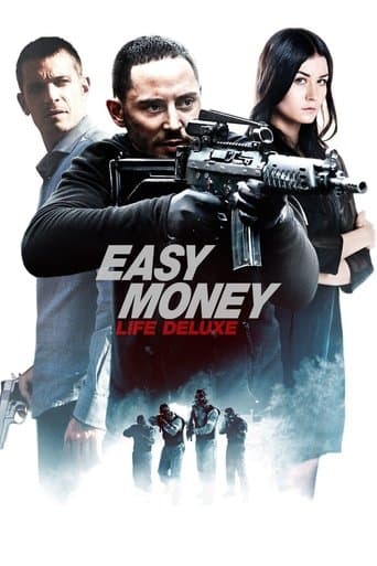 Movie poster for Easy Money III: Life Deluxe
