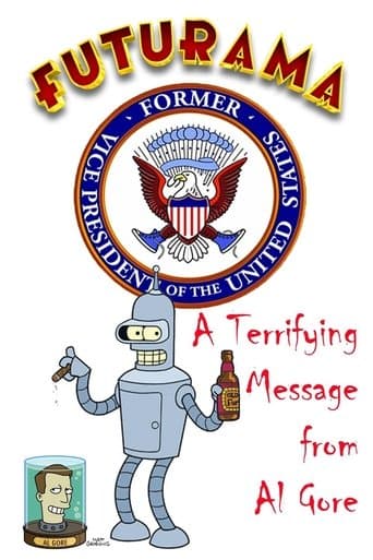 Movie poster for A Terrifying Message from Al Gore