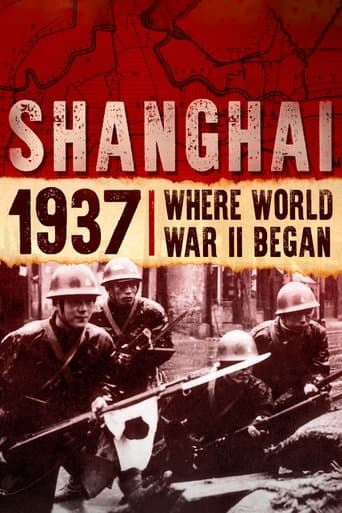 Movie poster for Shanghai 1937: Where World War II Began