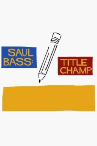 Movie poster for Saul Bass: Title Champ