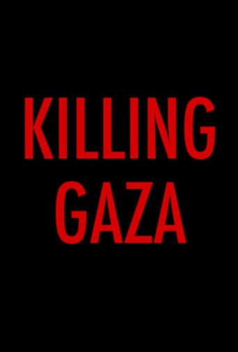 Movie poster for Killing Gaza