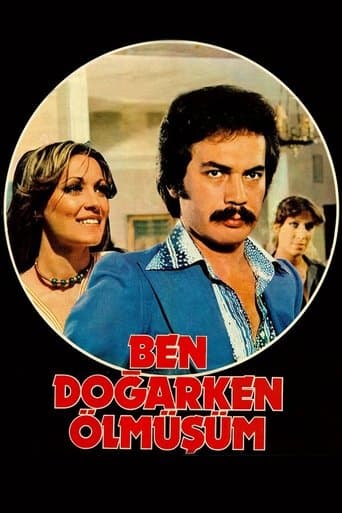 Movie poster for Ben Doğarken Ölmüşüm