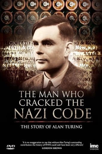 Movie poster for The Man Who Cracked the Nazi Code: The Story of Alan Turing