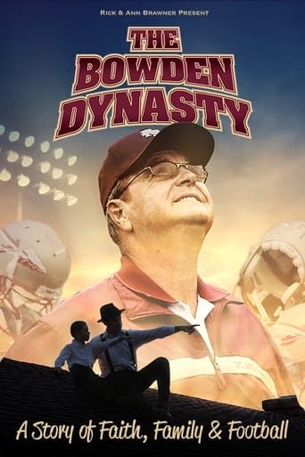 Movie poster for The Bowden Dynasty: Faith, Family, & Football