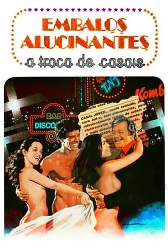 Movie poster for Embalos Alucinantes: A Troca de Casais