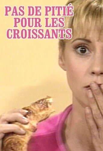 Movie poster for Pas de pitié pour les croissants