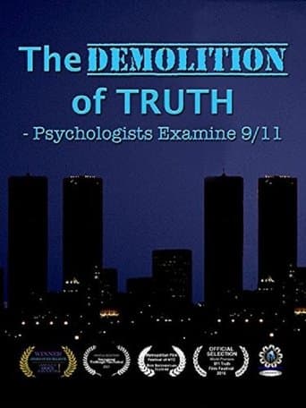 Movie poster for The Demolition of Truth-Psychologists Examine 9/11