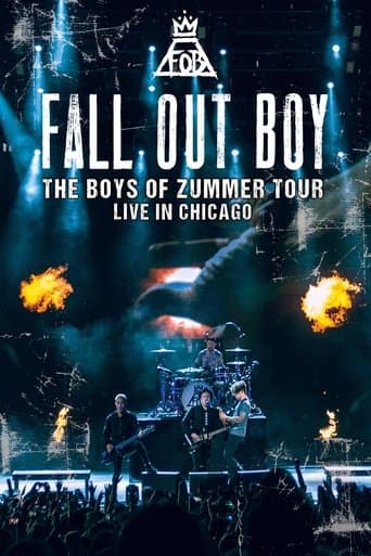 Movie poster for Fall Out Boy: The Boys of Zummer Tour Live in Chicago