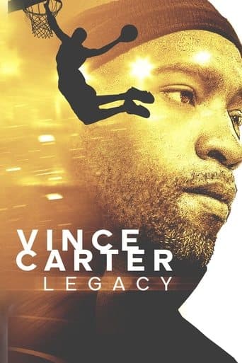 Movie poster for Vince Carter: Legacy