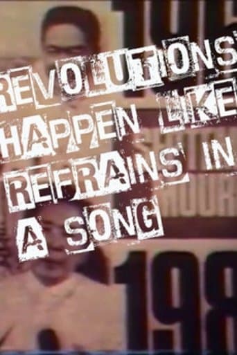 Movie poster for Revolutions Happen Like Refrains in a Song