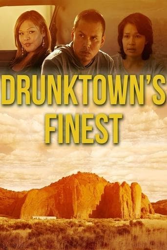 Movie poster for Drunktown's Finest