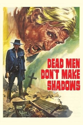 Movie poster for Dead Men Don't Make Shadows