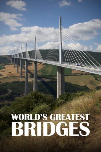 Movie poster for World's Greatest Bridges