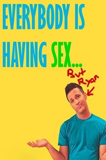 Movie poster for Everybody Is Having Sex... But Ryan