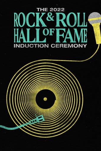Movie poster for 2022 Rock & Roll Hall of Fame Induction Ceremony
