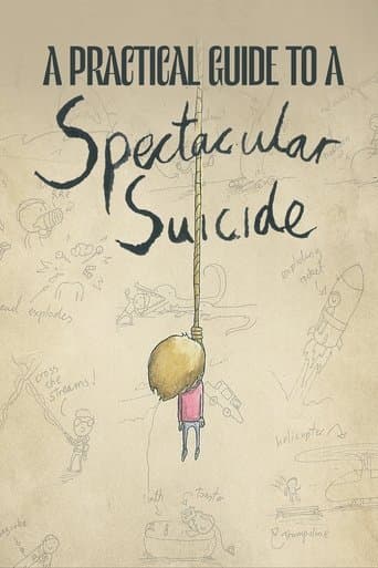 Movie poster for A Practical Guide to a Spectacular Suicide