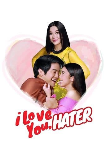 Movie poster for I Love You, Hater