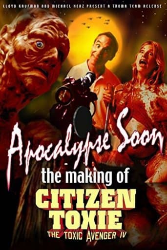Movie poster for Apocalypse Soon: The Making of 'Citizen Toxie'