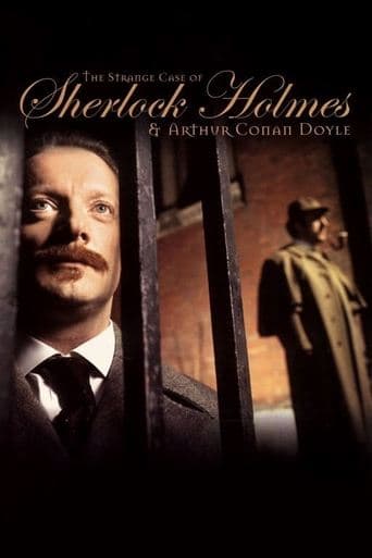 Movie poster for The Strange Case of Sherlock Holmes & Arthur Conan Doyle