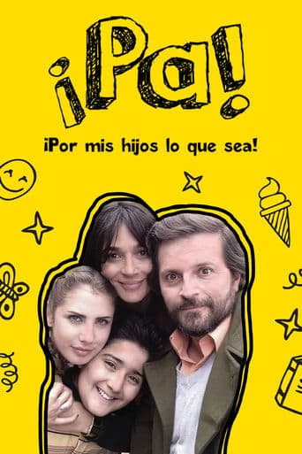 Movie poster for Pa ¡Por mis hijos lo que sea!