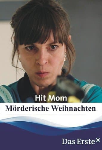 Movie poster for Hit Mom – Mörderische Weihnachten