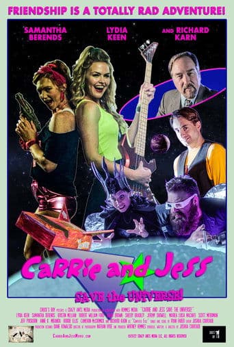 Movie poster for Carrie and Jess Save the Universe!