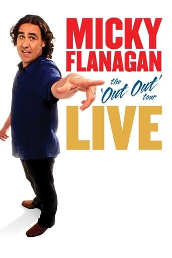 Movie poster for Micky Flanagan: Live - The Out Out Tour