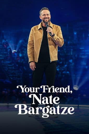 Movie poster for Your Friend, Nate Bargatze