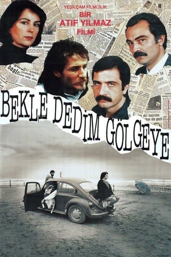Movie poster for Bekle Dedim Gölgeye