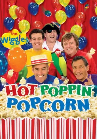 Movie poster for The Wiggles: Hot Poppin' Popcorn