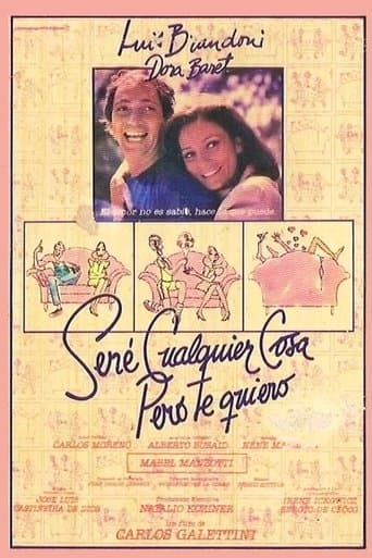 Movie poster for Seré cualquier cosa, pero te quiero