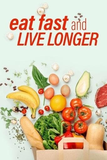Movie poster for Eat, Fast and Live Longer