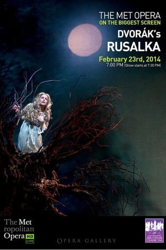 Movie poster for The Metropolitan Opera: Rusalka