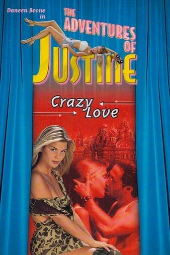 Movie poster for Justine: Crazy Love