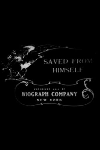 Movie poster for Saved from Himself